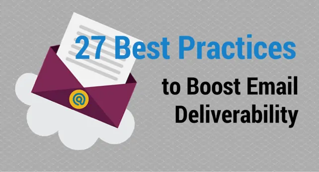 Best Practices to Boost Email Deliverability