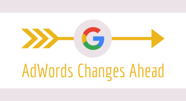 Adwords Changes Ahead