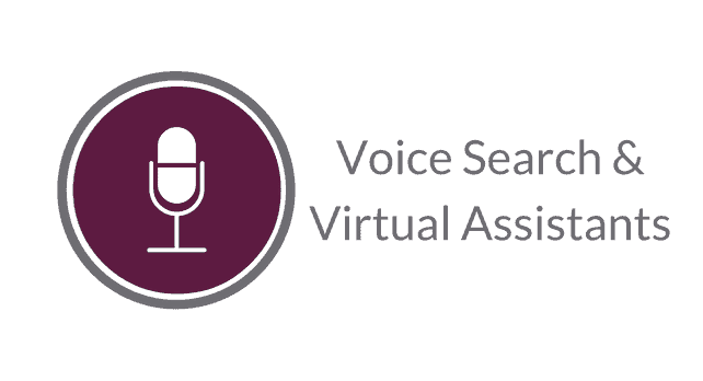Voice Search & Virtual Assistants