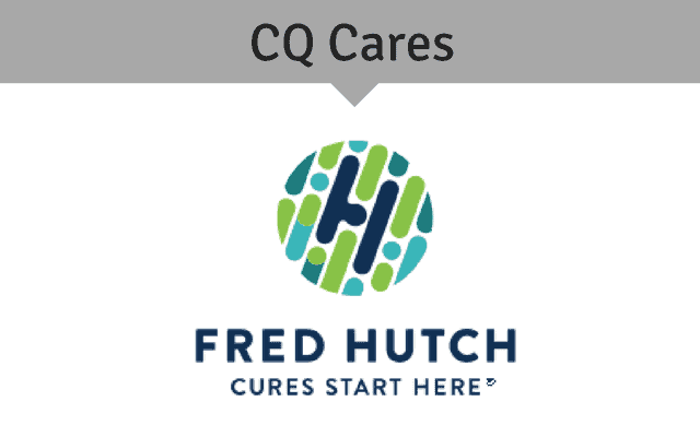 CQ Cares: The Fred Hutch