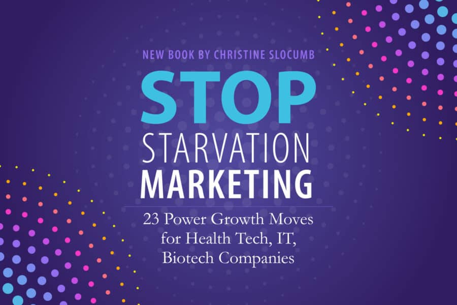 stop starvation healthcare software marketing
